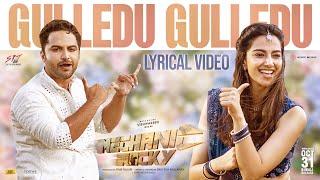 Gulledu Gulledu Lyrical | Mechanic Rocky | Vishwaksen| Meenakshi | Ravi Teja M| Ram Talluri |Jakes B