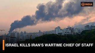 Israel kills Iran's Wartime Chief of Staff & more updates | DD India live | 6 PM IST