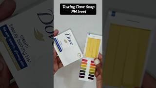 DOVE Soap #phtest #phvalue #ashortaday #shorts #youtubeshorts #ytshorts #skincare #dove #review