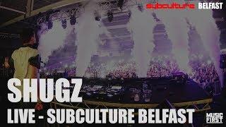 Shugz - Live Subculture, Belfast FULL SET