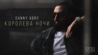 Danny Abro - Королева ночи