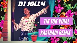 TIK TOK VIRAL | REELS | Kaathadi Remix | DJ Jolly