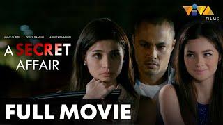 A Secret Affair FULL MOVIE HD | Anne Curtis, Andi Eigenmann, Derek Ramsay