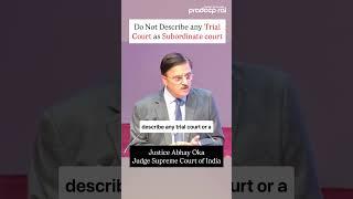Why you should never describe any Trial Court as Subordinate court: #judiciary #supremecourtofindia