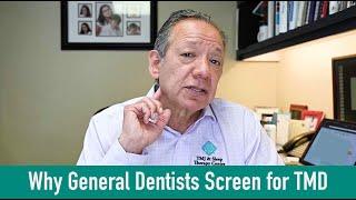 Why General Dentists Screen for TMD