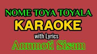 Nome toya toyala Karaoke with lyrics Adi song // Arunachal pradesh