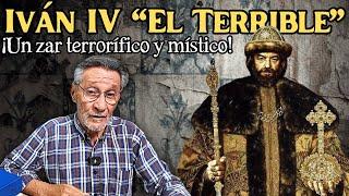 Iván IV “El Terrible”: ¡un zar terrorífico y místico!