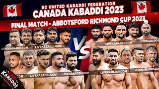 FINAL MATCH - 2023 Canada Kabaddi - Abbotsford Richmond Cup  BC United Calgary Vs. Punjab Kesari