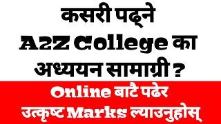 A2Z College | Introduction | BBS, BBA, MBS, MBA | TU | Guarantee Class