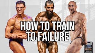 FAILURE FOR BODYBUILDERS - How To Train It & Track It