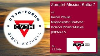 CVJM Forum am 1. Februar 2024 mit Reiner Prauss