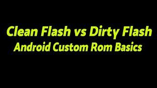 Android Custom Rom Basics | Clean Flash vs Dirty Flash #Shorts