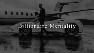 BILLIONAIRE MINDSET - Best Motivational Speech Compilation