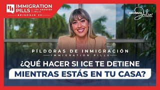 Píldoras de Inmigracion: ¿Que hacer si ICE está en tu puerta? NO abras hasta ver esto