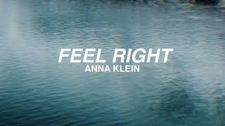 Feel Right - Anna Klein