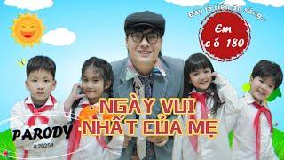 [Nhạc chế] Em Có 180 - Ngày Vui Nhất Của Mẹ Parody - Đào Nguyễn Ánh, Elite Talent | Tóc mẹ bạc vì..