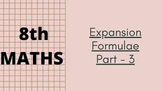 Expansion Formula | (a - b)³ | 8th Maths