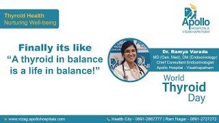 Dr. Ramya Varada | Chief Consultant Endocrinologist Speaks about World Thyroid Day (25th May 2013)