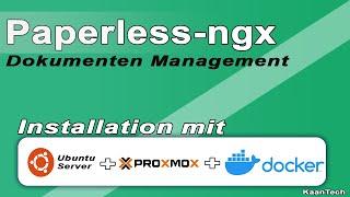 Paperless-ngx Dokumenten Management - Installation mit Ubuntu Server Proxmox und Docker