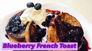 How to Make Blueberry French Toast!! Conquer Your Kitchen