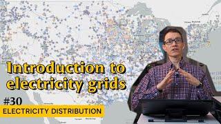 How to design an electricity grid (30 - Electricity Distribution)