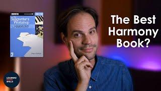 The Best Harmony Book for a Songwriter? (Songwriter's Workshop: Harmony Book Review)