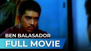 Ben Balasador (1993) - Full Movie | Ian Veneracion, Beth Tamayo, Mark Gil