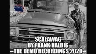 Frank Halbig - Scalawag -