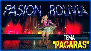 Mac Sarzuri PASION BOLIVIA - pagaras [OFICIAL 2020]  MAGIC STUDIOS Bolivia ᴴᴰ