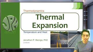 Thermodynamics | Lesson 1.4 | Thermal Expansion