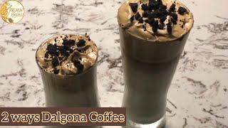 2 ways Dalgona Coffee | Freakin’ Foodies