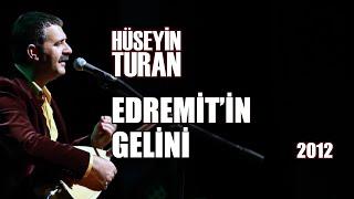 Edremit'in Gelini (Hüseyin Turan)