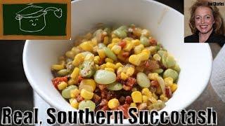 How to Make Succotash - Real, Southern Succotash Recipe with Corn and Limas