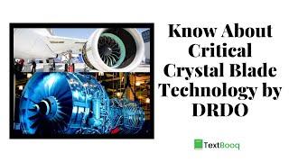 Know All About Critical Crystal Blade Technology, Developed by #DRDO #Defencenews