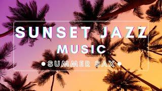 Various Artists - Sunset Jazz Music | Summer Sax