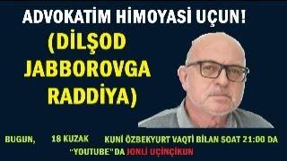 Dilşod Jabborovning "Advokat" jurnalidagi intervyusiga munosabat