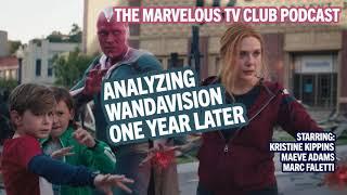 Analyzing WandaVision One Year Later