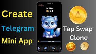 Create  Telegram Mini App like TapSwap