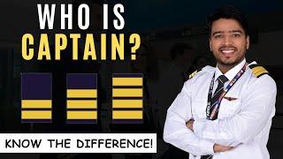 Differences Between a Captain and a Pilot. | Who are the Captains on Different Aircraft?