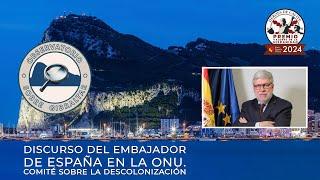 Embajador de España en la ONU ante el IV comité sobre la descolonización #Gibraltar