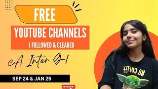 CA Intermediate Free YouTube channels || Grp1 || l Followed & Pass ||