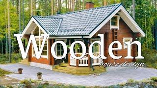 Wooden house design