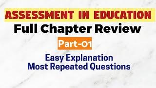 Assessment and Evaluation Full Chapter Quick Review (Part 1)