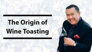 Where Did The Toast Come From? | Wine Education | APWASI | Dr. Clinton Lee