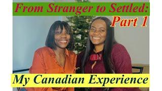 MOVING TO CANADA: A JOURNEY FROM ARRIVAL TO SETTLING IN