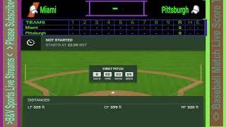 LIVE : Pittsburgh Pirates vs Miami Marlins | MLB Major League Live Score 09/12/24 |