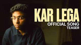 BIG SURPRISE : Motivational Song  - "KAR LEGA" | Official Teaser