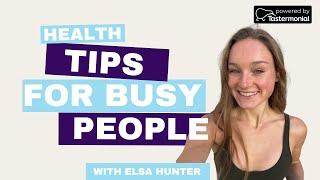 Elsa Hunter Reveals the Secrets to Healthy Eating on a Busy Schedule!