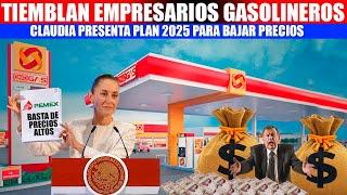 LLORAN EMPRESARIOS, CLAUDIA PRESENTA PLAN PARA OBTENER PRECIOS BAJOS DE COMBUSTIBLES EN TODO MEXICO