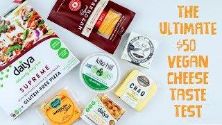 Ultimate Vegan Cheese Taste Test (Best vegan cheese?)